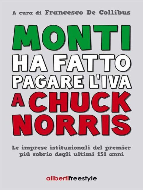 download Monti ha fatto pagare l'iva a Chuck Norris
